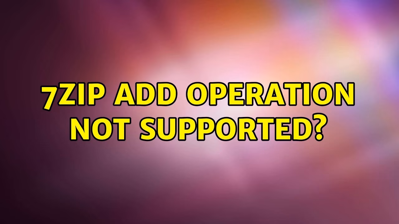 What should I do if I have a problem with 7-Zip?