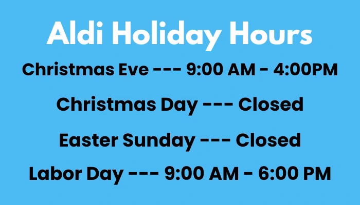 Does Aldi open on holidays?