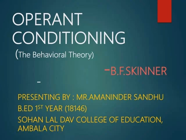 What is operant conditioning according to Skinner?