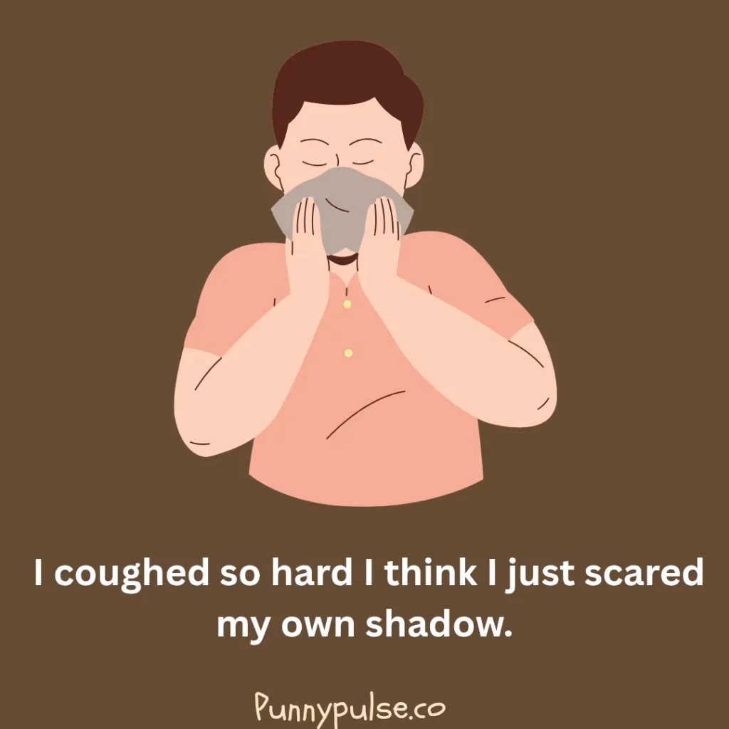 Are these cough jokes a 'hack-umentary'?