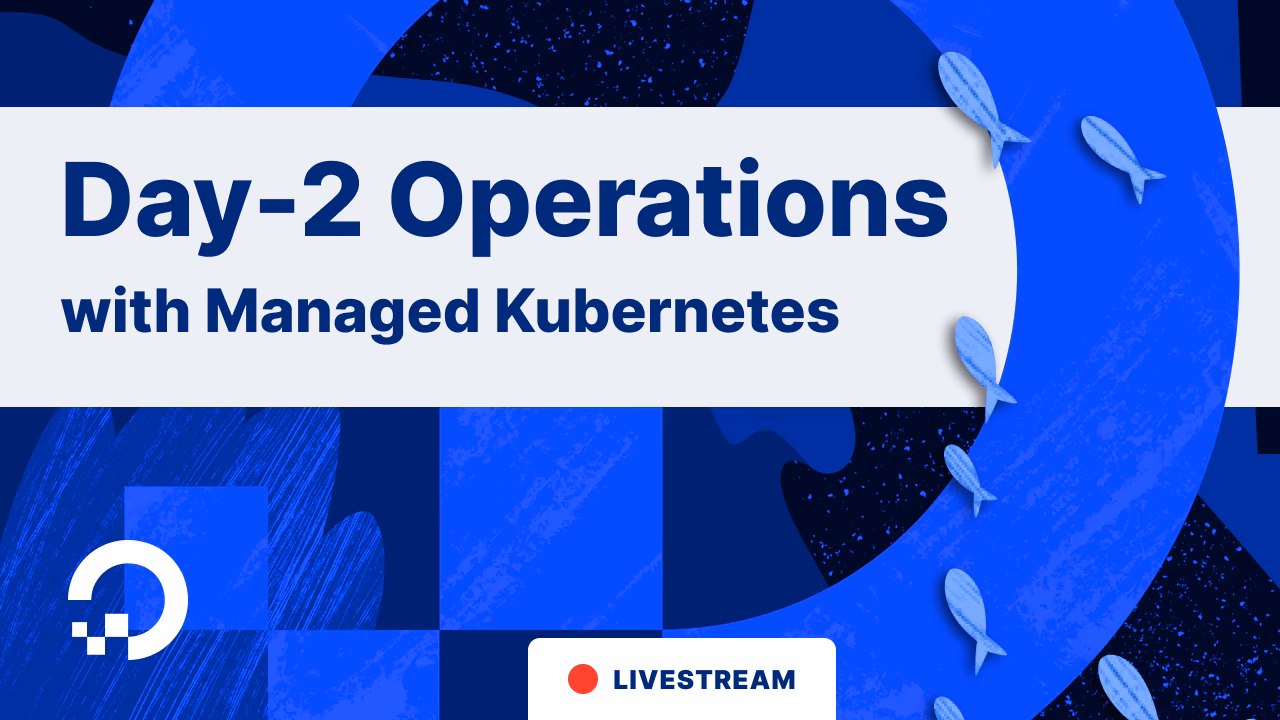 What are Kubernetes day-2 operations?