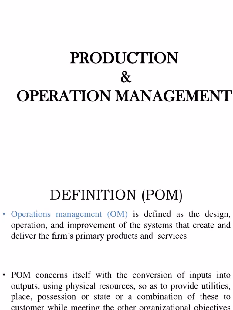 What is production and Operations Management?