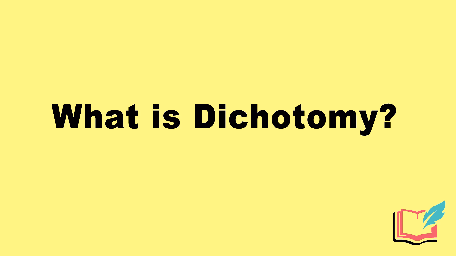 What is the scientific dichotomy?