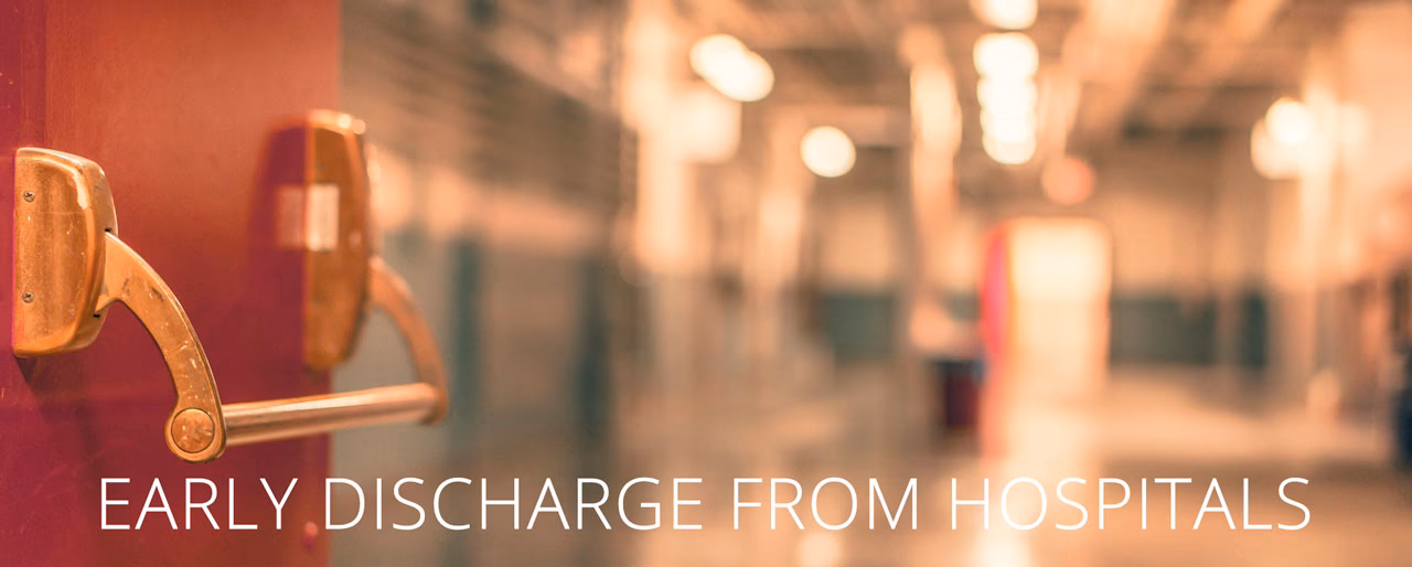 What happens if a patient is discharged early?