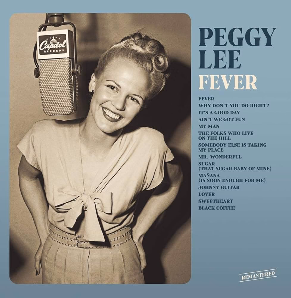 What is Peggy Lee's Fever?