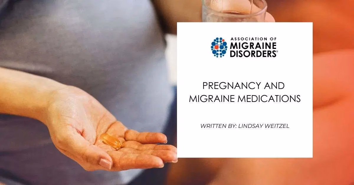 Are migraine medications safe during pregnancy?