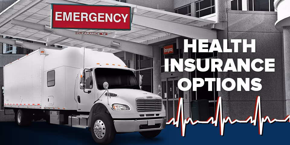 Can Truckers get health insurance?