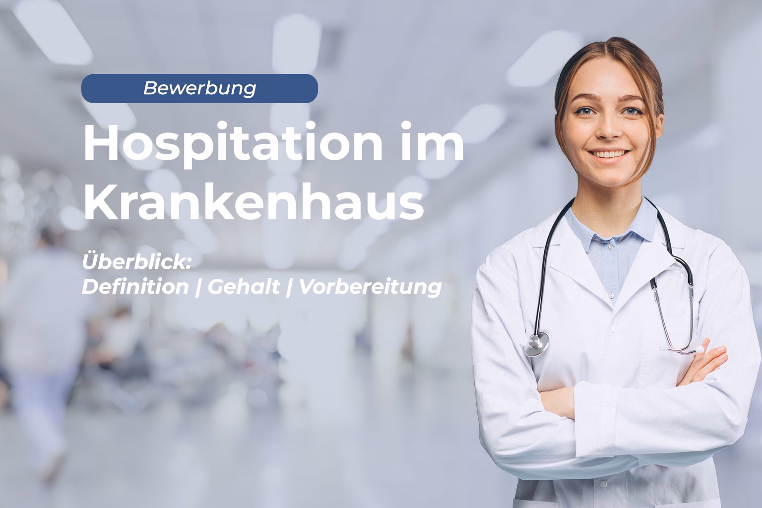 Warum lohnt sich eine Hospitation im Krankenhaus?