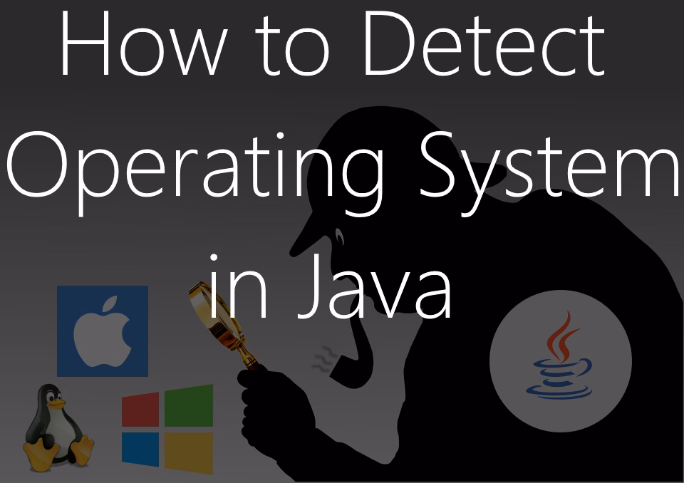 How to do OS detection in Java?