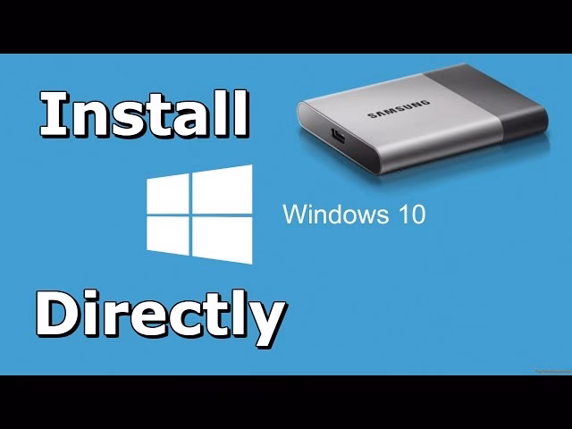 How to install Windows 10 on a USB hard drive?