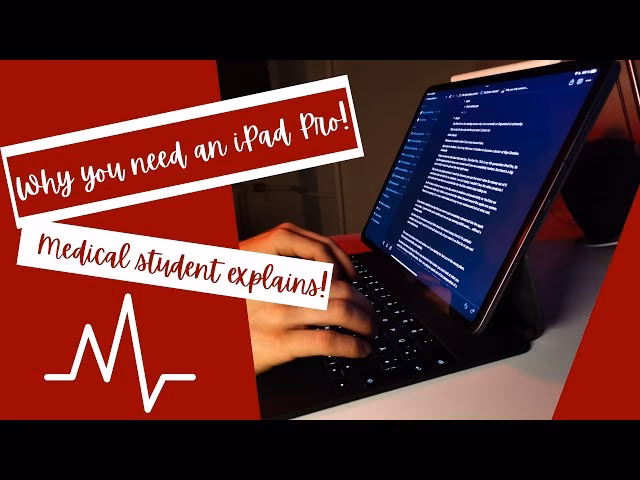 What are the best iPad Pro features for medical school and nursing students?