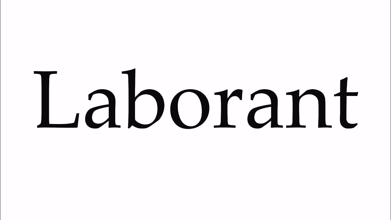 Where did laborant come from?