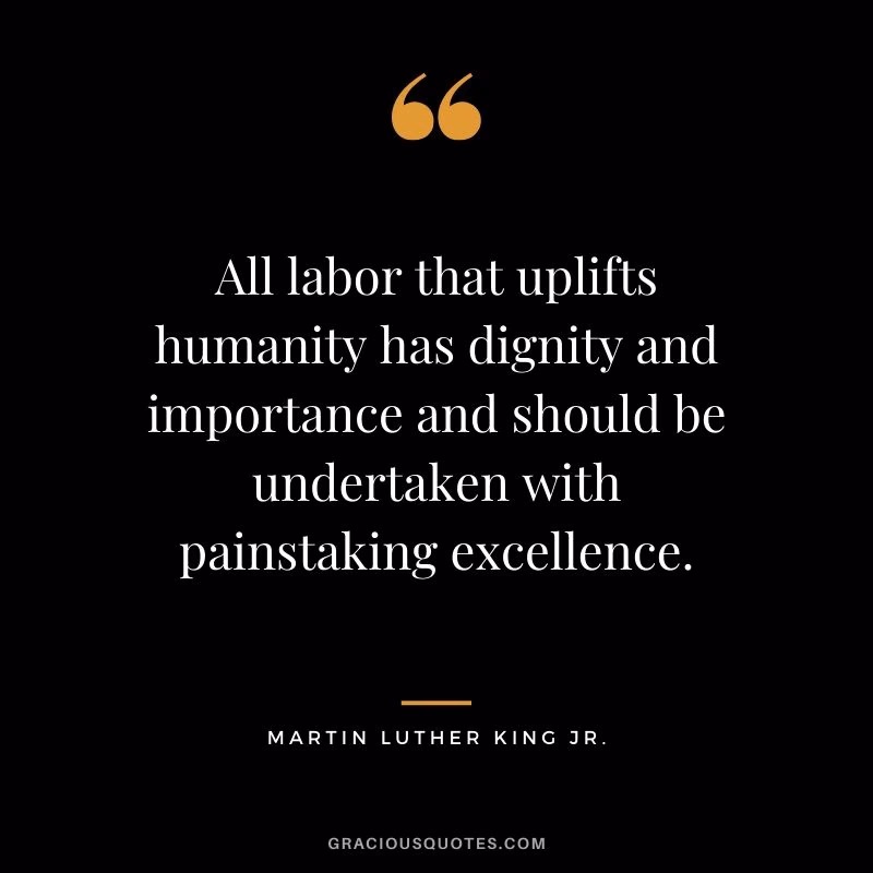 What does Martin Luther King say about labor?