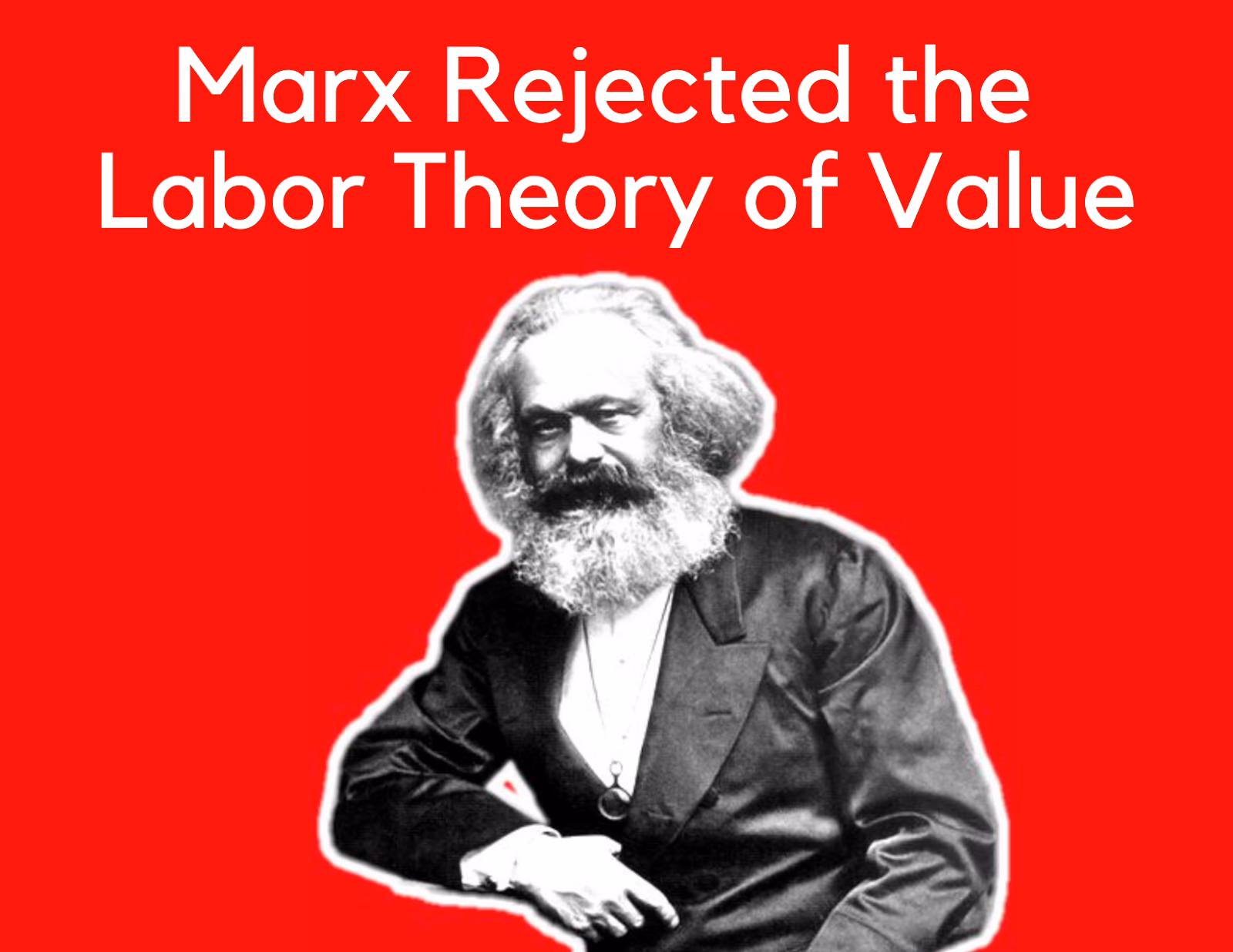 What is the labor theory of value?