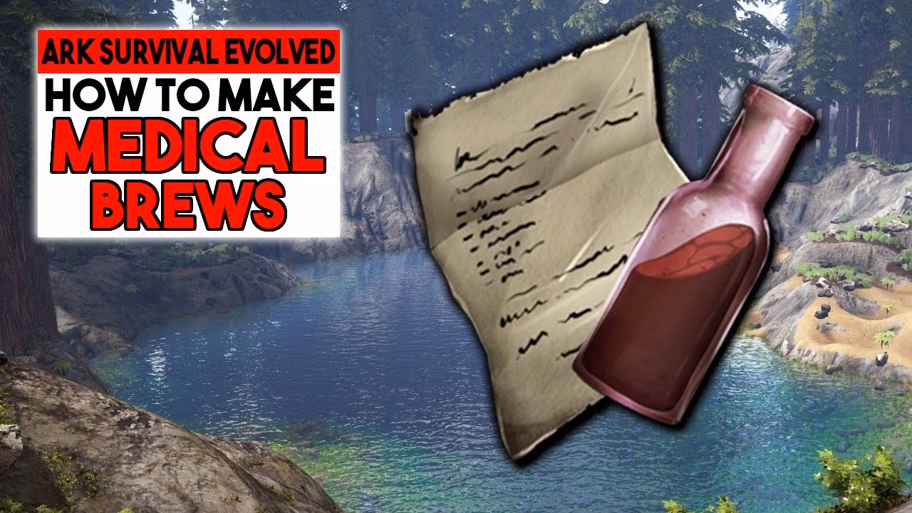 What is medical brew in Ark Survival Evolved?