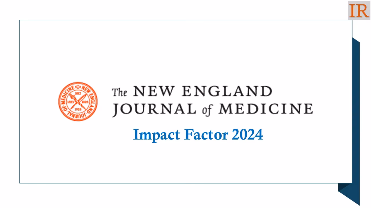 What is the impact factor of New England Journal of Medicine?