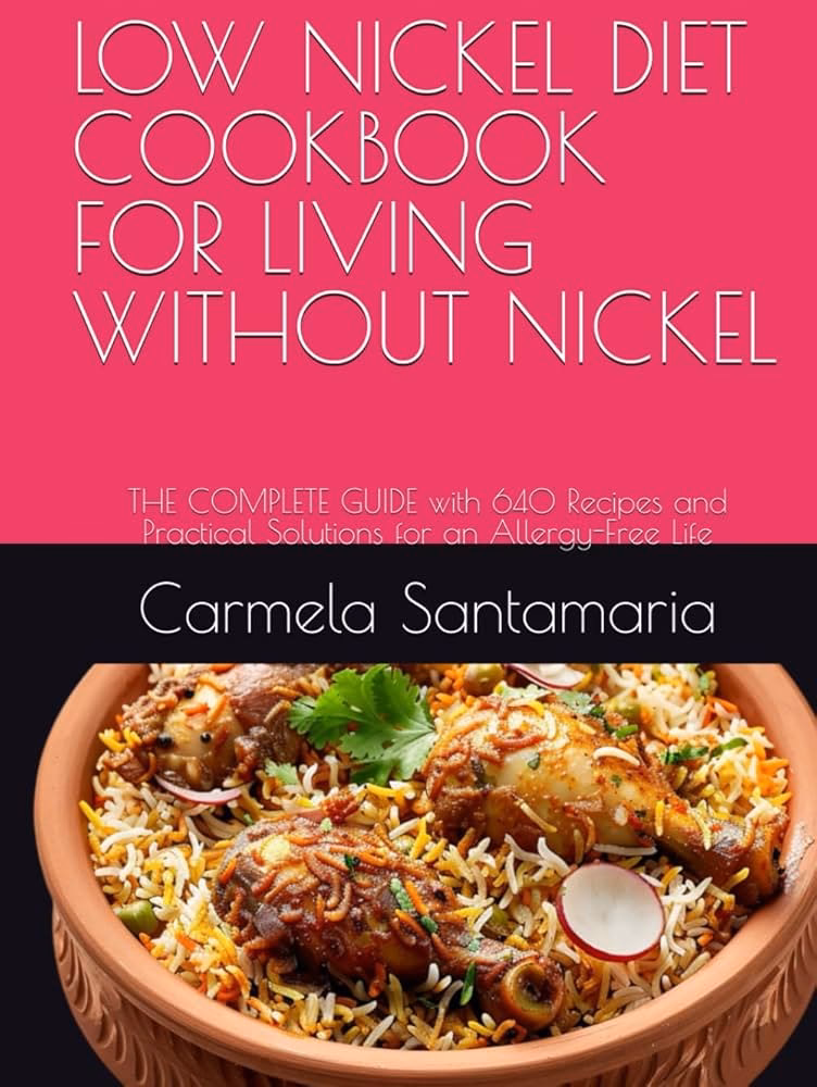 What can you eat on a low nickel diet?