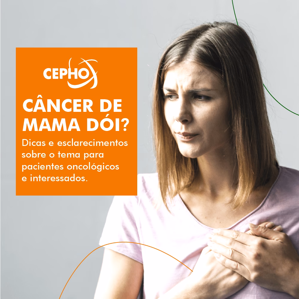 Quais são as dores decorrentes do câncer de mama?