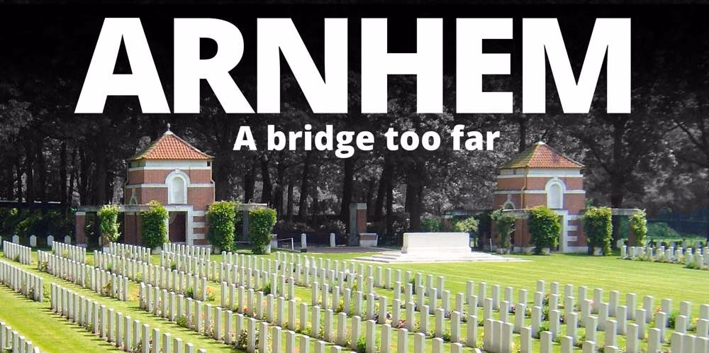 Why do we remember Operation Market Garden?