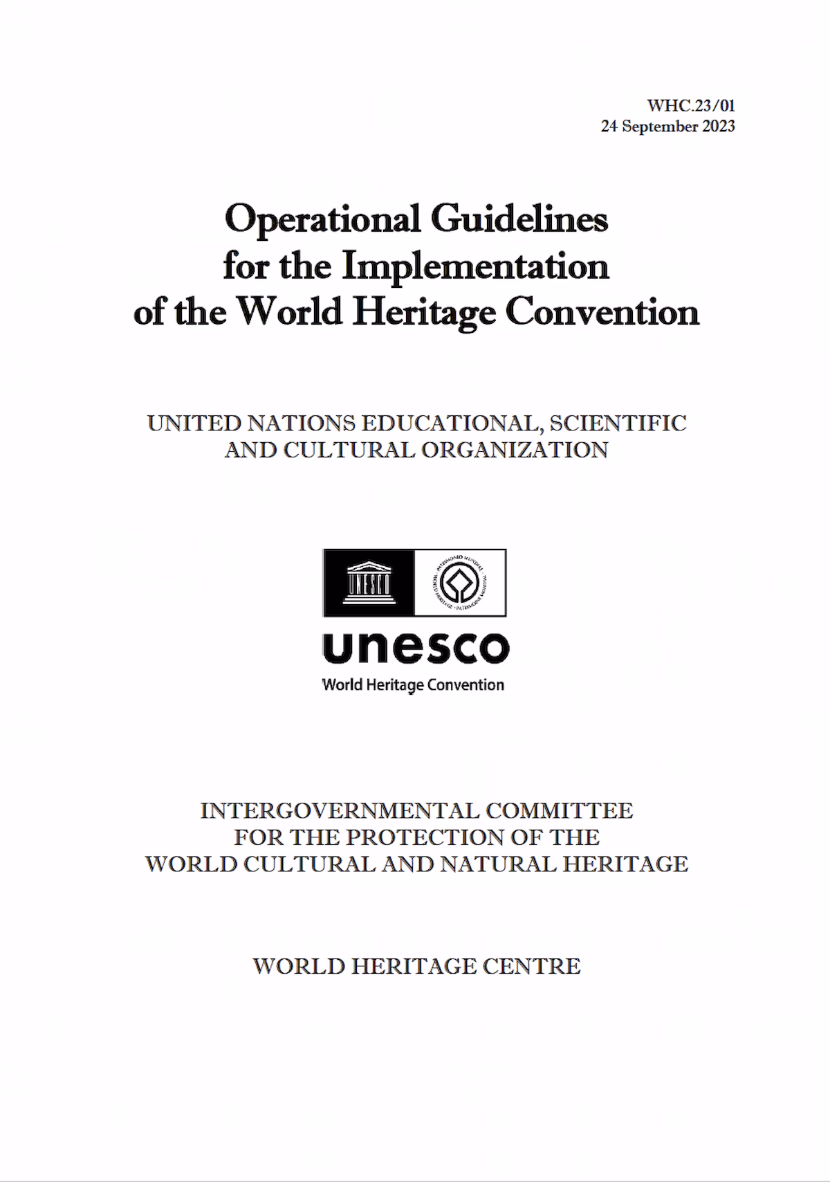 What are the guidelines for inscription of properties on the World Heritage List?