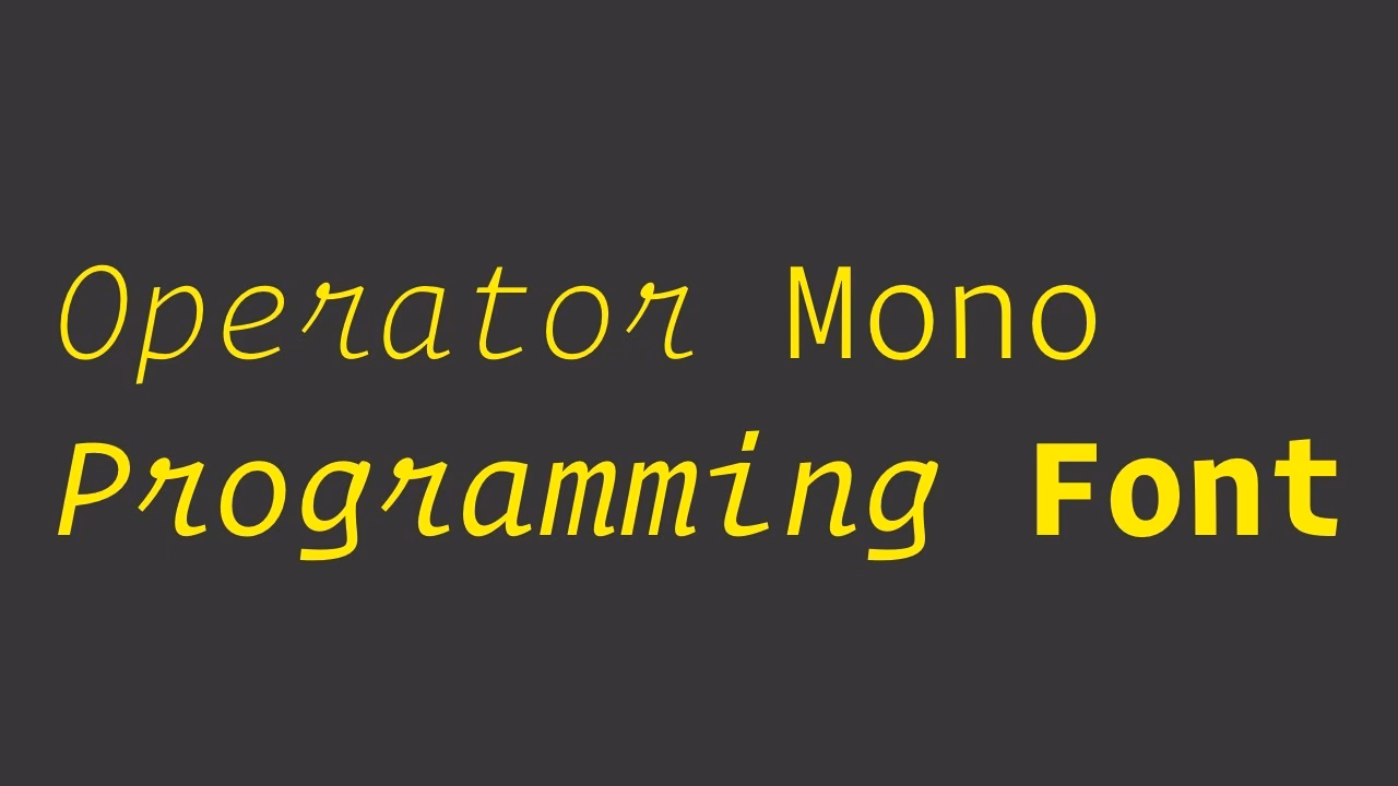 What is operator Mono font?