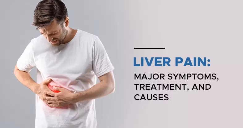 What are the symptoms of liver pain?