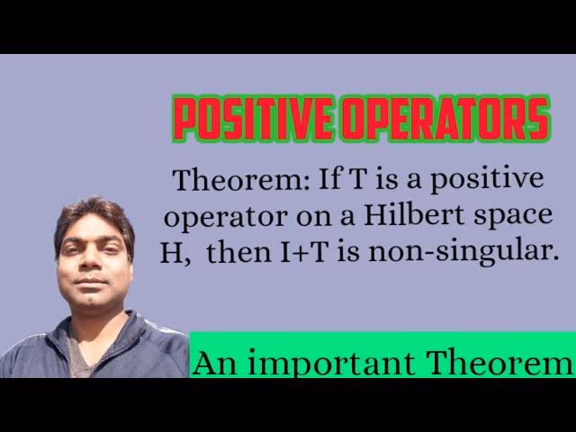 What is a positive operator on a Hilbert space?