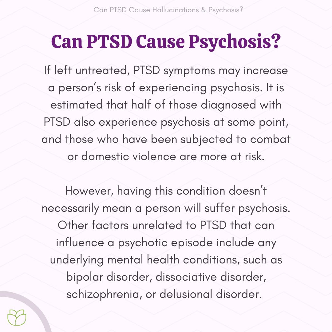What causes PTSD with psychosis?