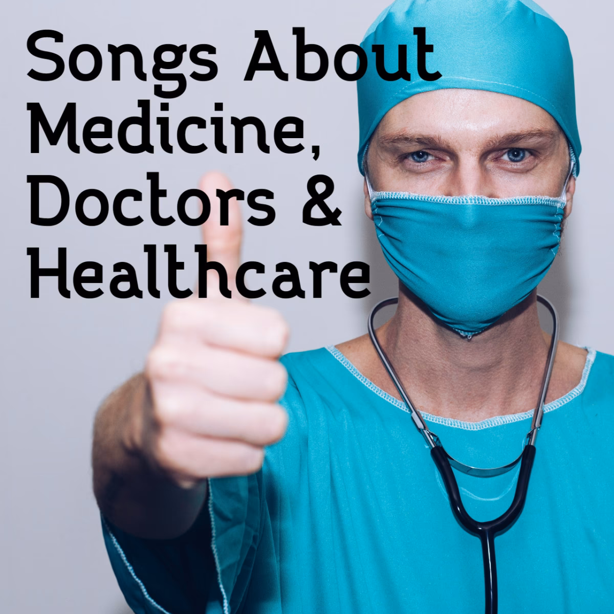 What are the most popular songs about doctors?