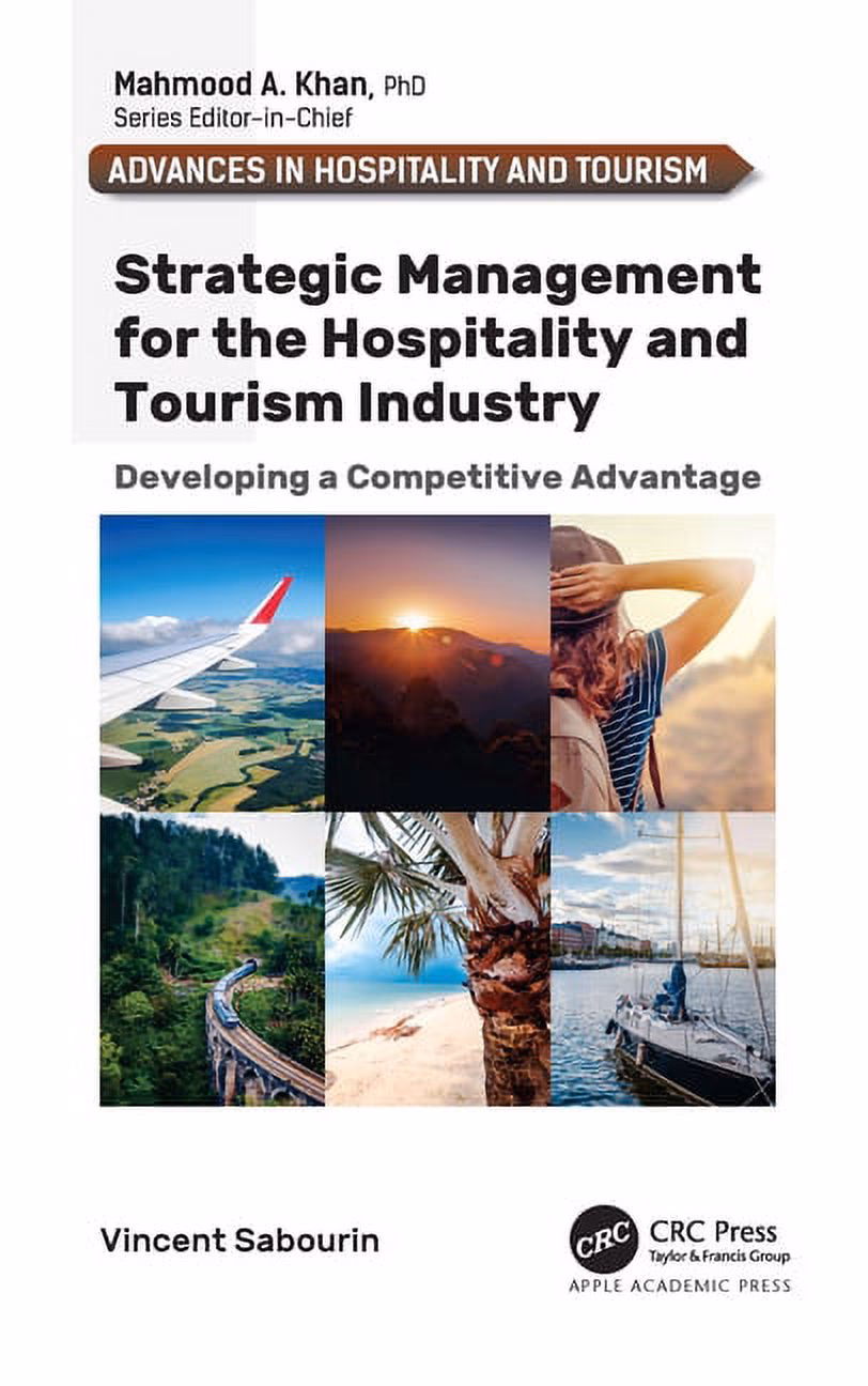 What is strategic management for hospitality & tourism industry?