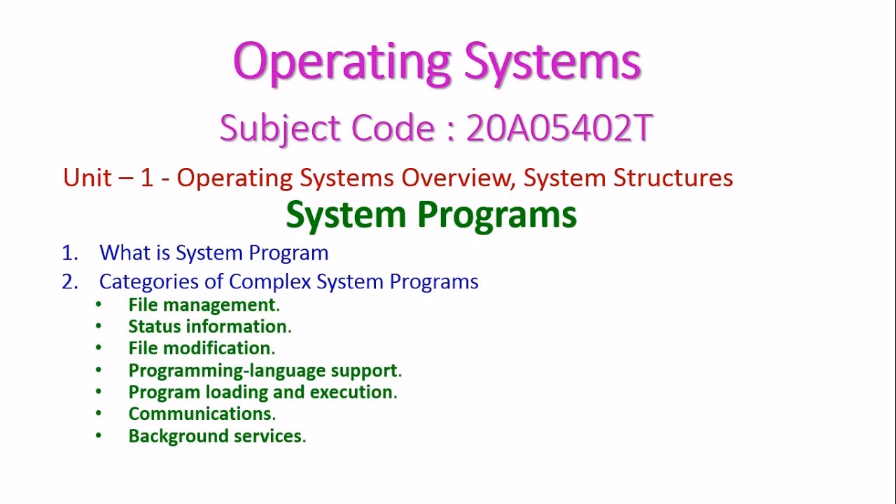 What is an example of a Systems program?