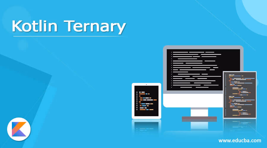 How to write ternary operators in Kotlin?