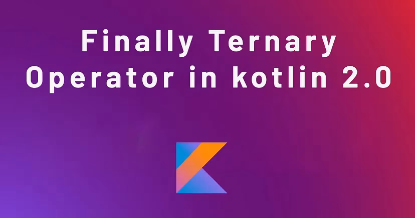 Is there a ternary operation in Kotlin?