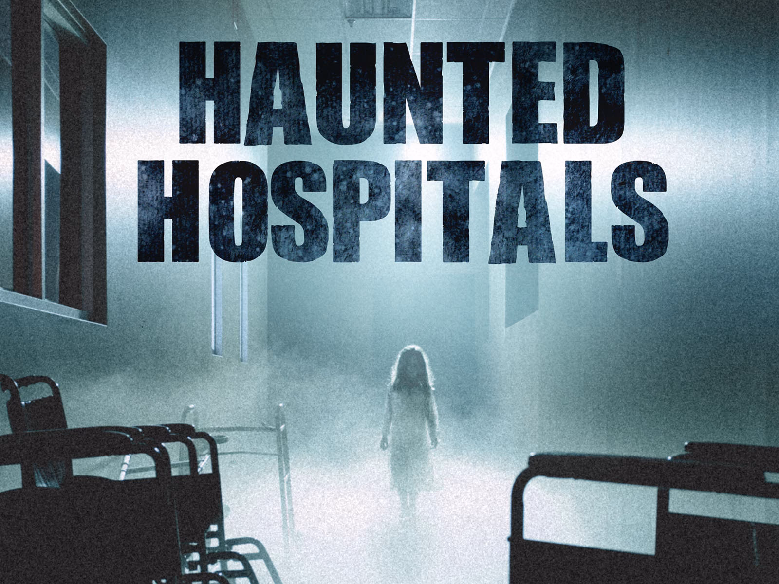 What is 'Haunted Hospitals'?