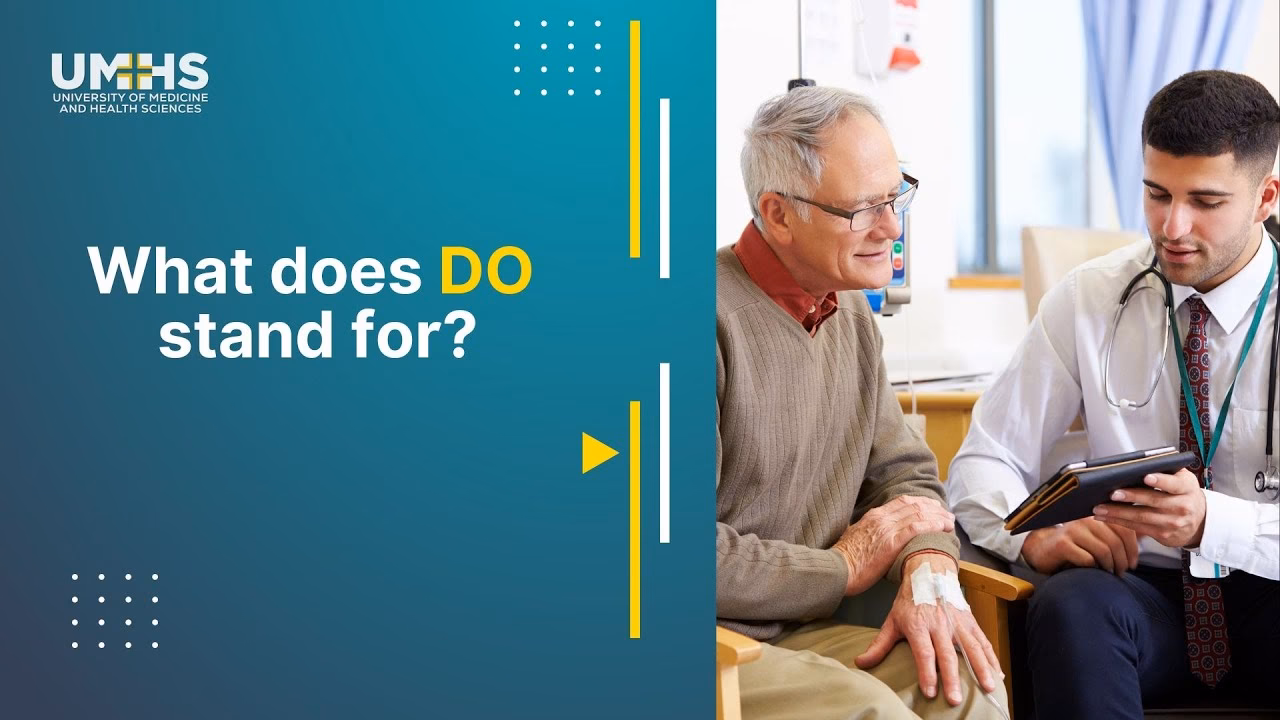 What does do stand for in Osteopathic Medicine?