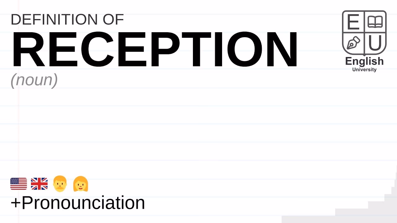 What does good reception mean?