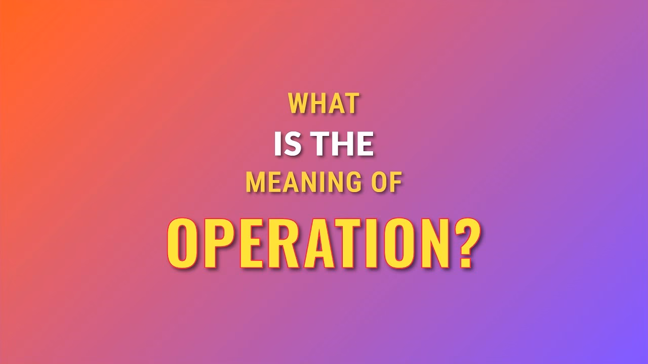 What does operative mean?