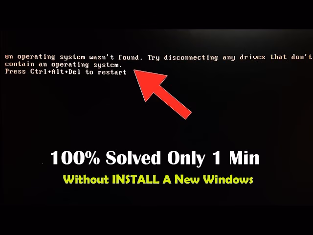 What if my operating system wasn't found Windows 10?